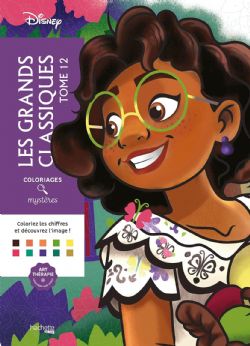 COLORIAGES MYSTÈRES DISNEY - LES GRANDS CLASSIQUES TOME 12 (LIVRE DE COLORIAGE PAR NUMÉROS)